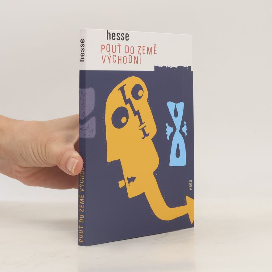 Hermann Hesse Pouť do Země východní