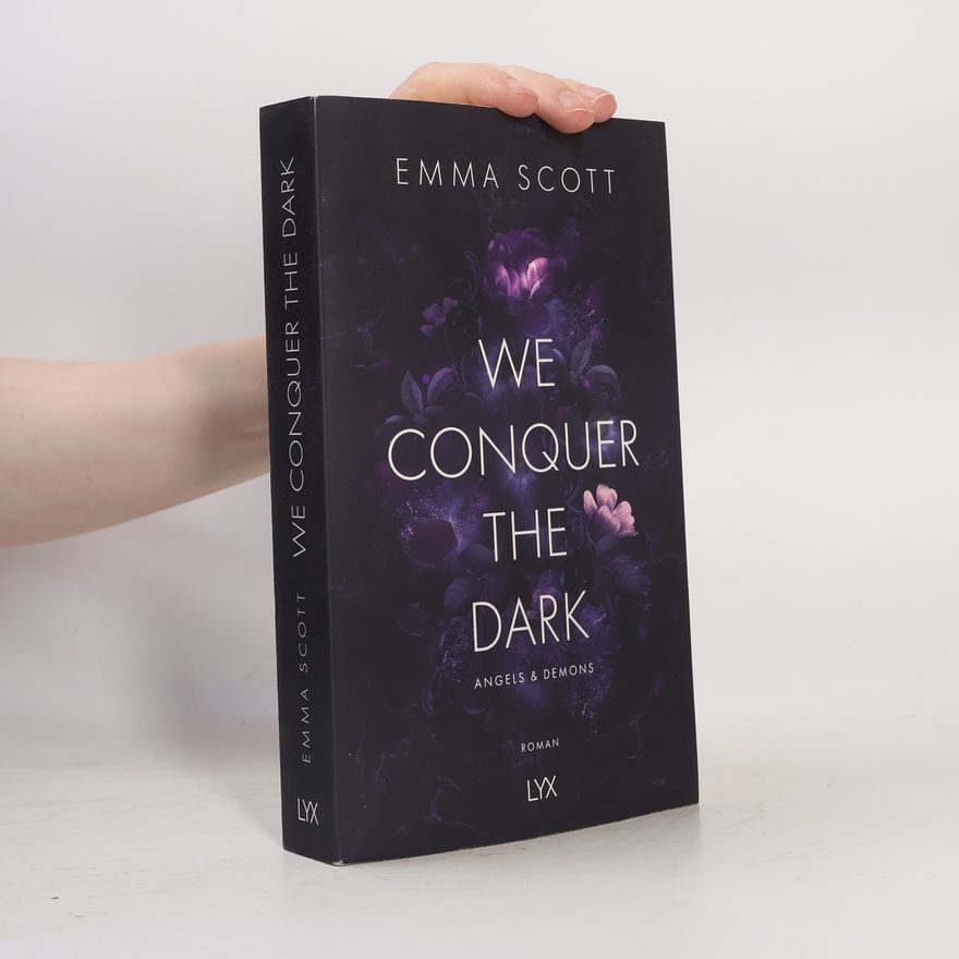Emma Scott We Conquer the Dark