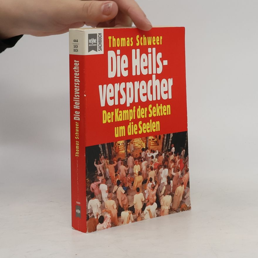 Thomas Schweer Die Heilsversprecher