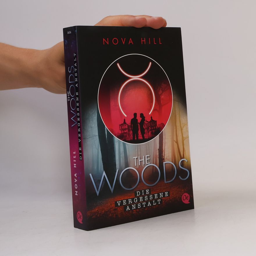 Nova Hill The Woods 1. Die vergessene Anstalt