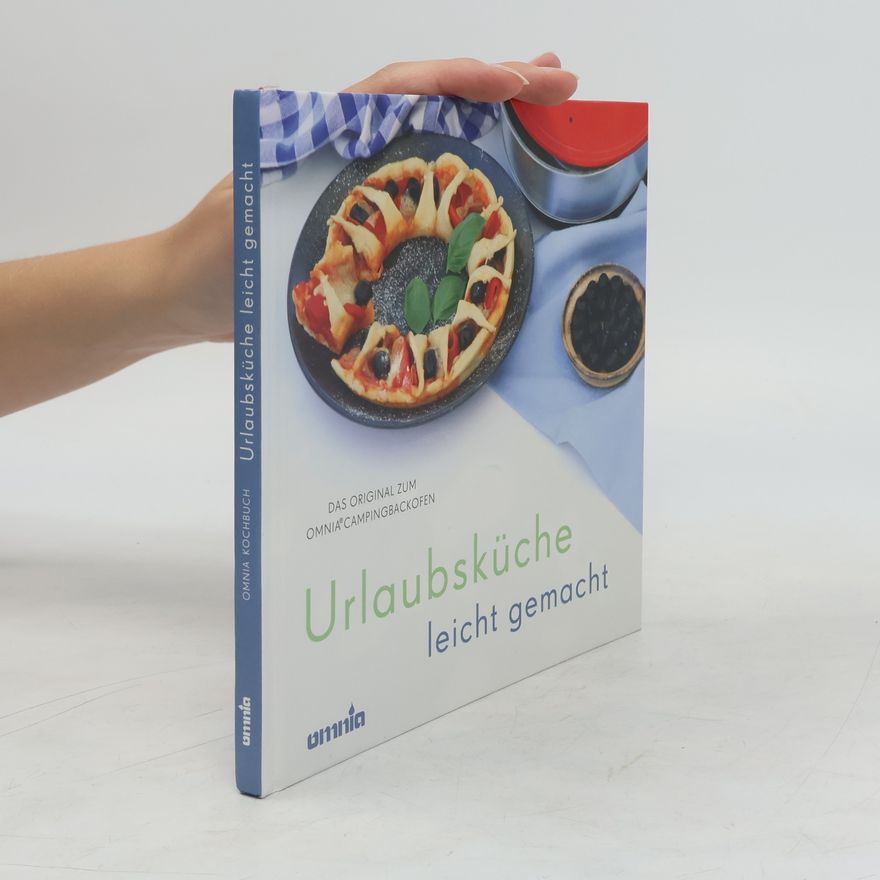 Per v. Spome Urlaubsküche leicht gemacht - OMNIA Kochbuch