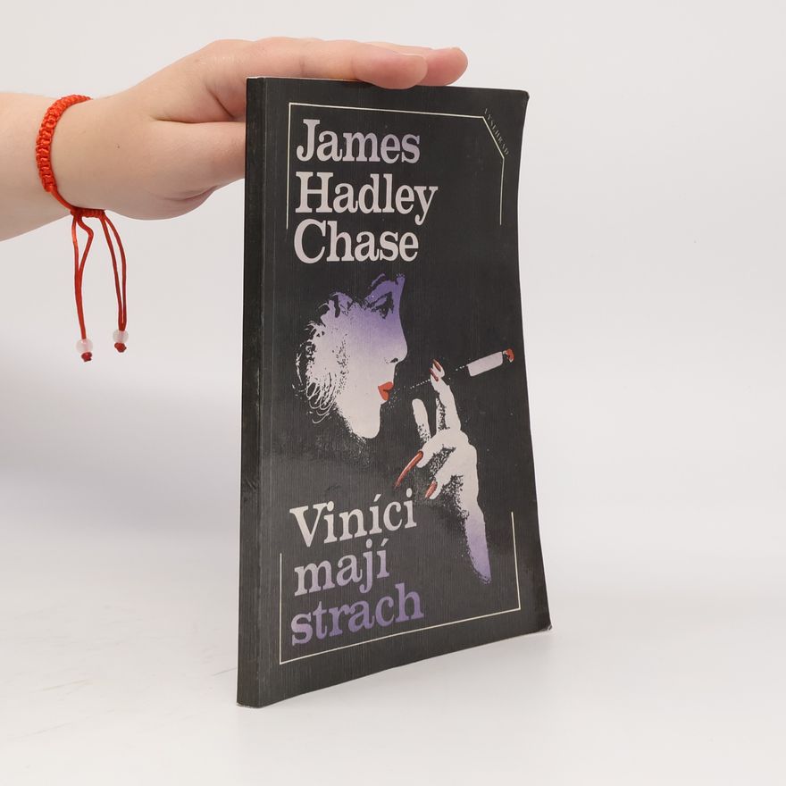 James Hadley Chase Viníci mají strach