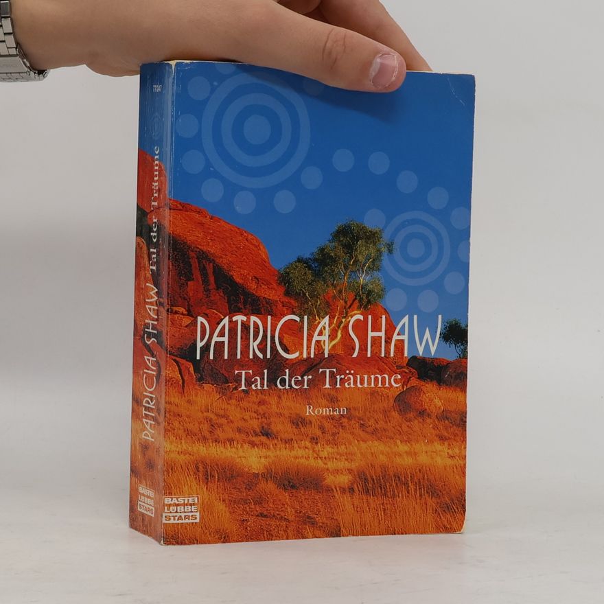 Patricia Shaw Tal der Träume