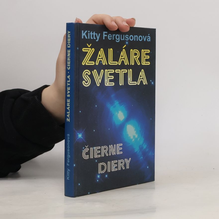 Kitty Ferguson Žaláre svetla - Čierne diery