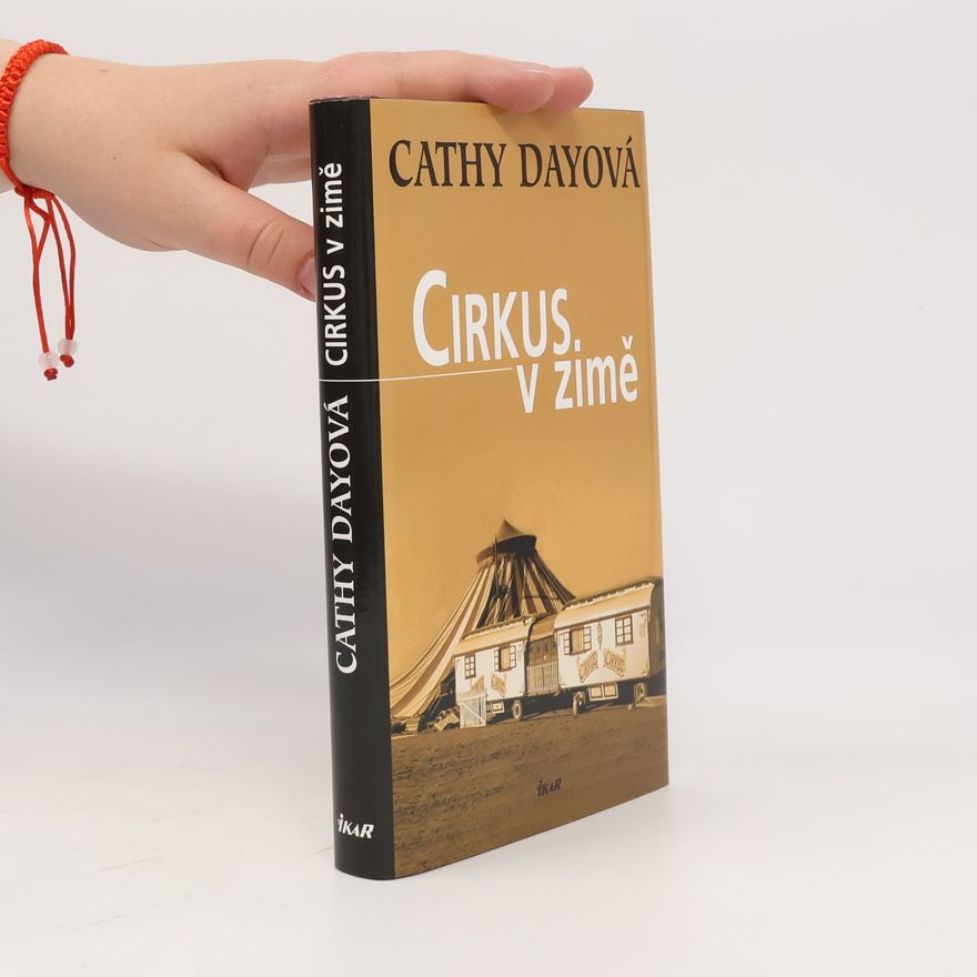 Cathy Day Cirkus v zimě