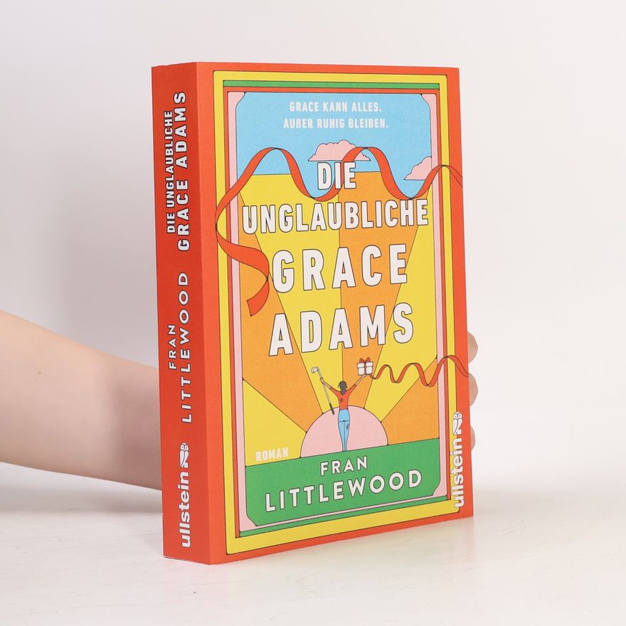 Fran Littlewood Die unglaubliche Grace Adams