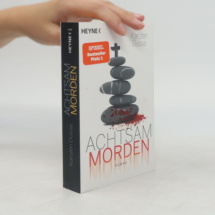 Karsten Dusse Achtsam Morden