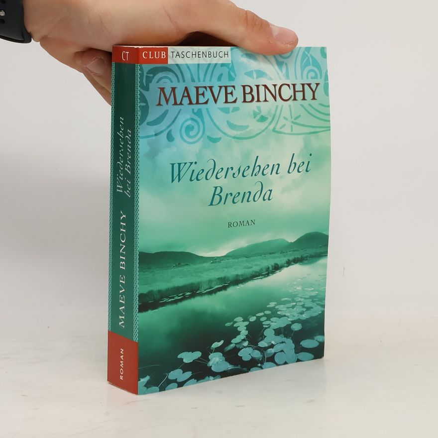 Maeve Binchy Wiedersehen bei Brenda