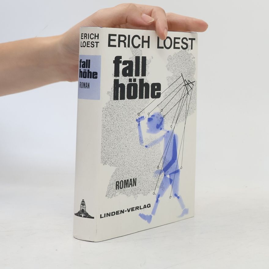 Erich Loest Fallhöhe