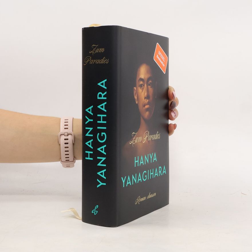 Hanya Yanagihara Zum Paradies
