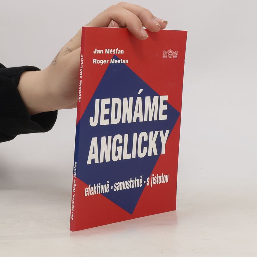 Roger Mestan Jednáme anglicky. Efektivně, samostatně, s jistotou