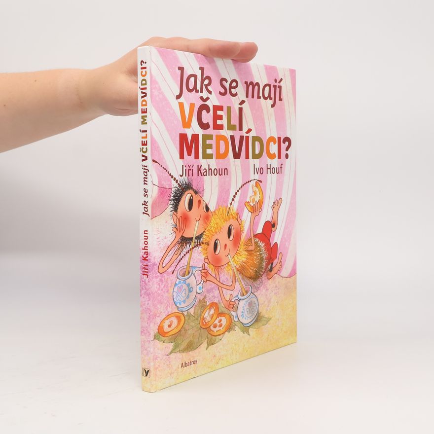Ivo Houf Jak se mají včelí medvídci?
