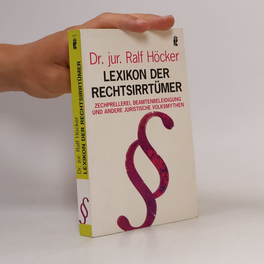 Ralf Höcker Lexikon der Rechtsirrtümer