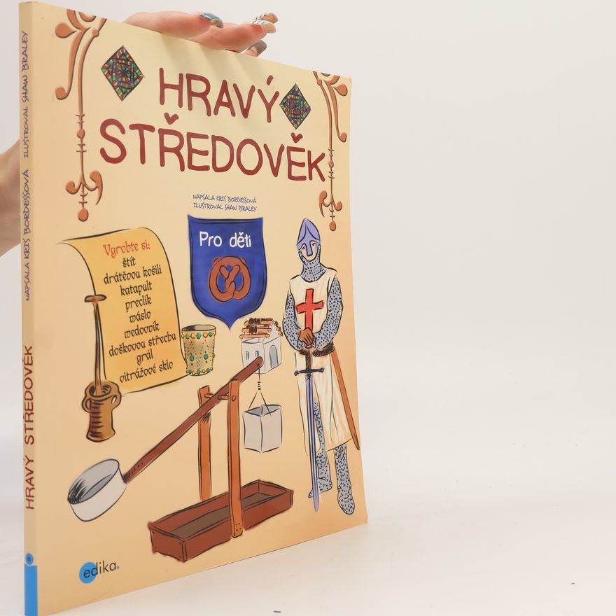 Kris Bordessa Hravý středověk