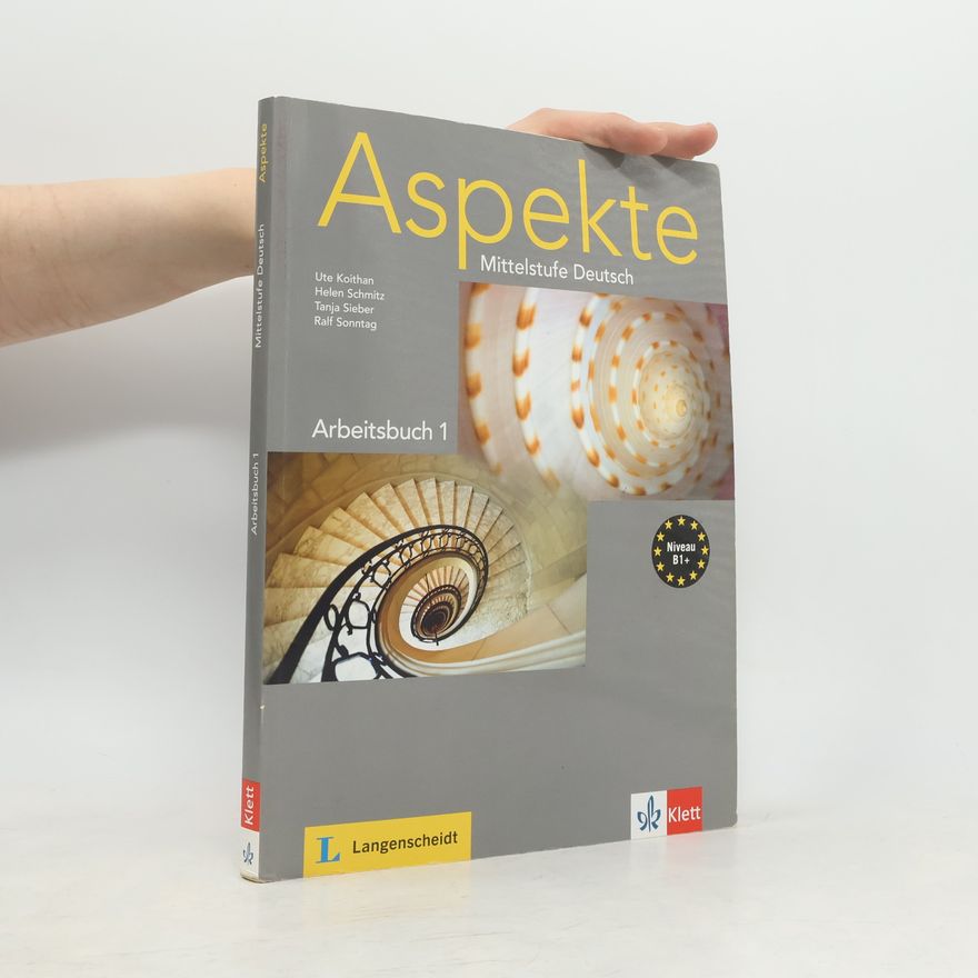Ute Koithan Aspekte : Mittelstufe Deutsch. Niveau B1+.