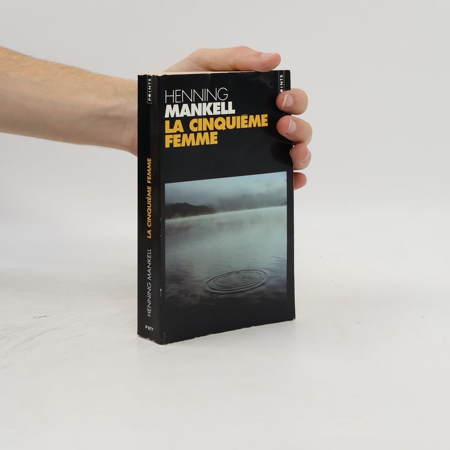 Henning Mankell La Cinquième Femme
