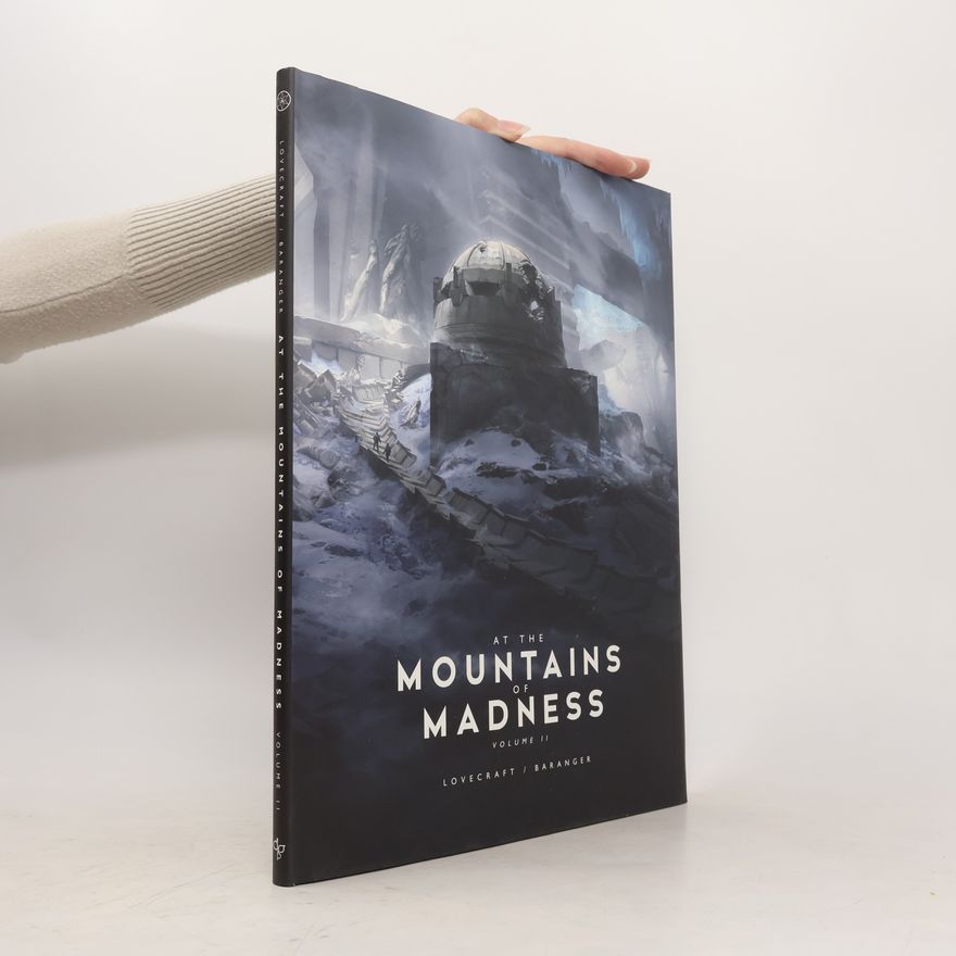 H. P. Lovecraft At the Mountains of Madness Vol. 2