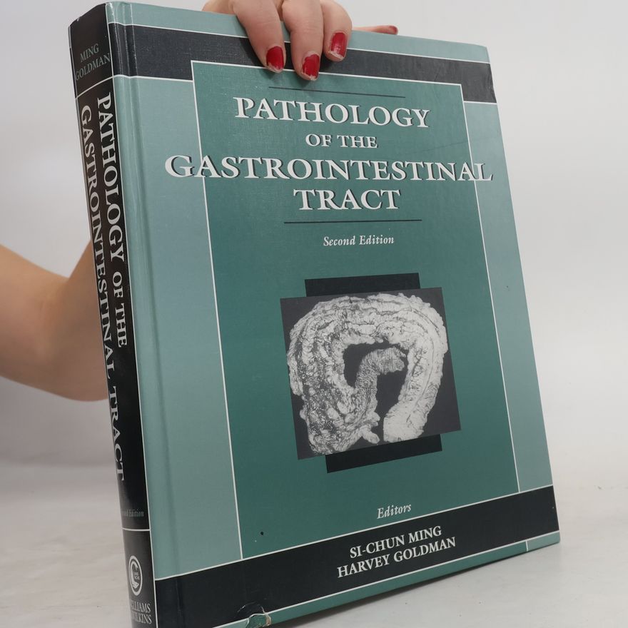 Harvey Goldman Pathology of the Gastrointestinal Tract