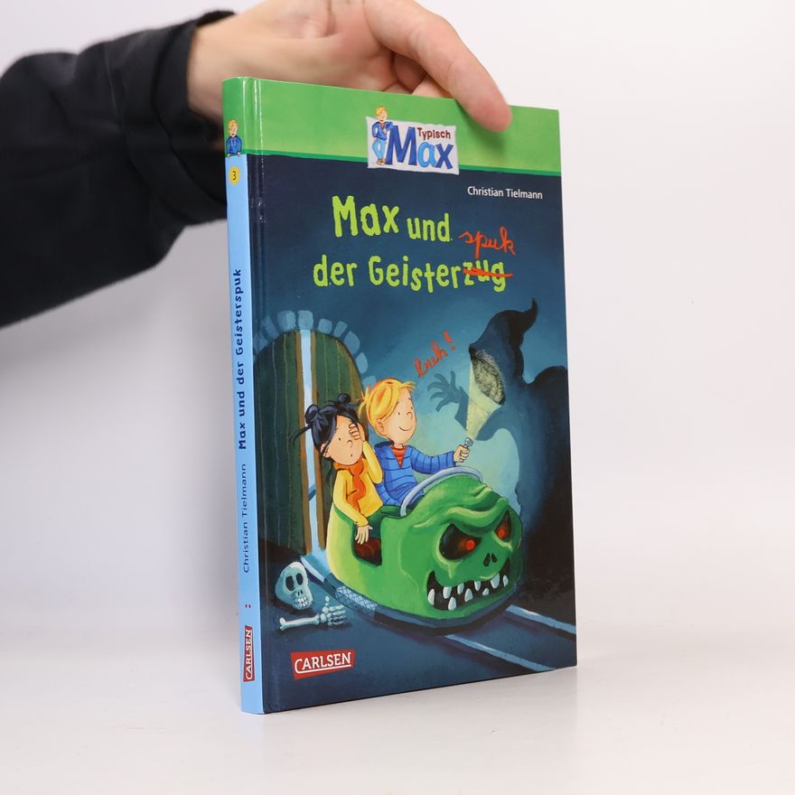 Christian Tielmann Typisch Max - Max und der Geisterspuk