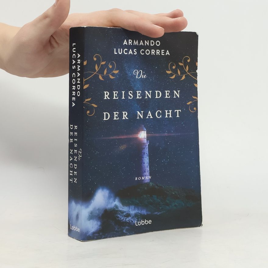 Armando Lucas Correa Die Reisenden der Nacht