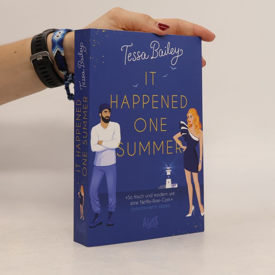 Tessa Bailey It happened one summer