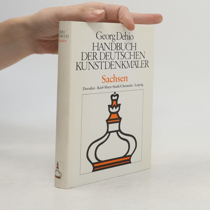 Georg Dehio Handbuch der deutschen Kunstdenkmäler Sachsen