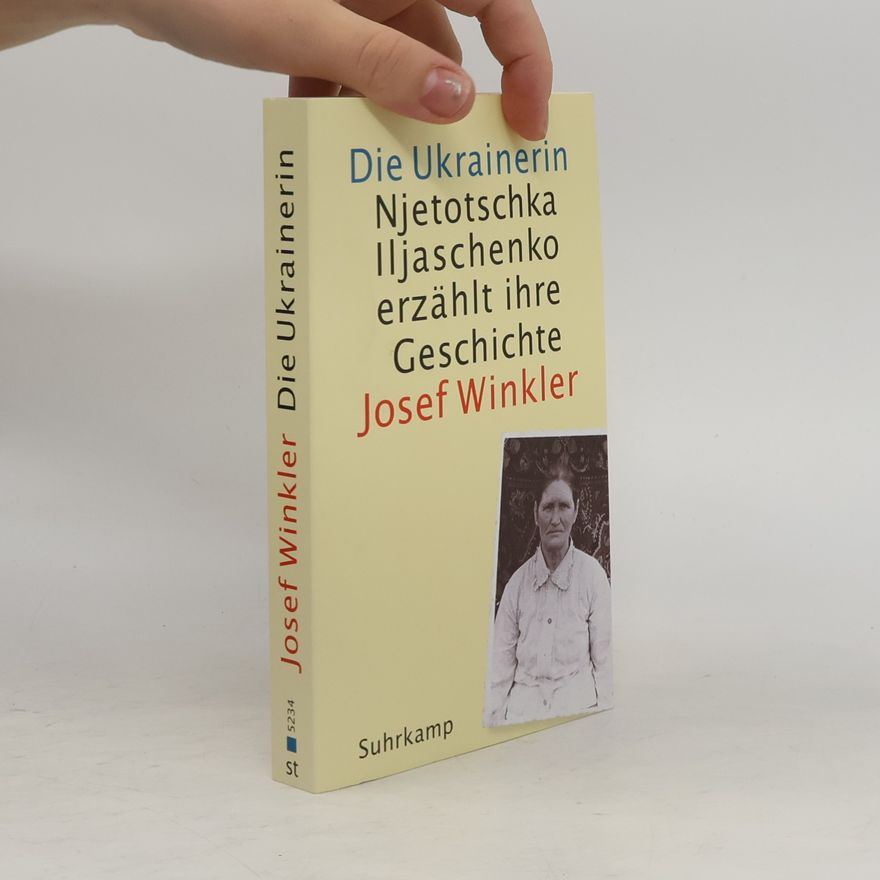 Josef Winkler Die Ukrainerin