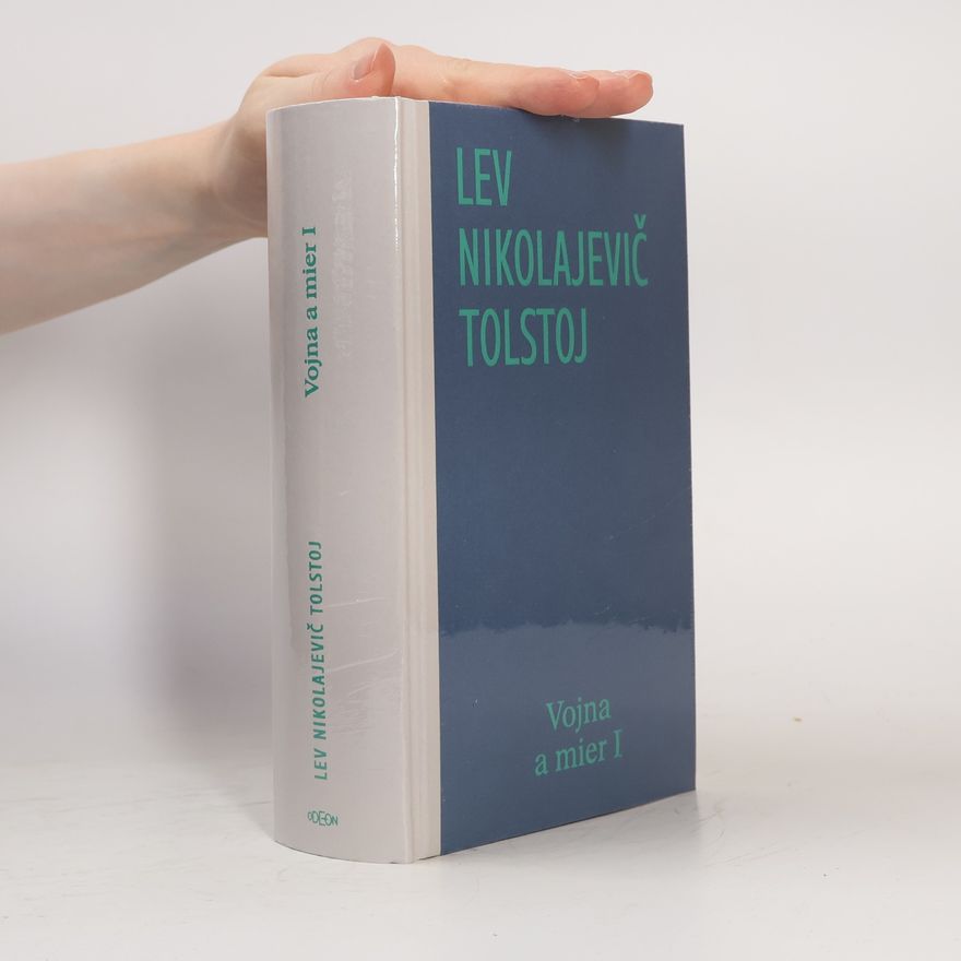 Lev Nikolajevič Tolstoj Vojna a mier I.