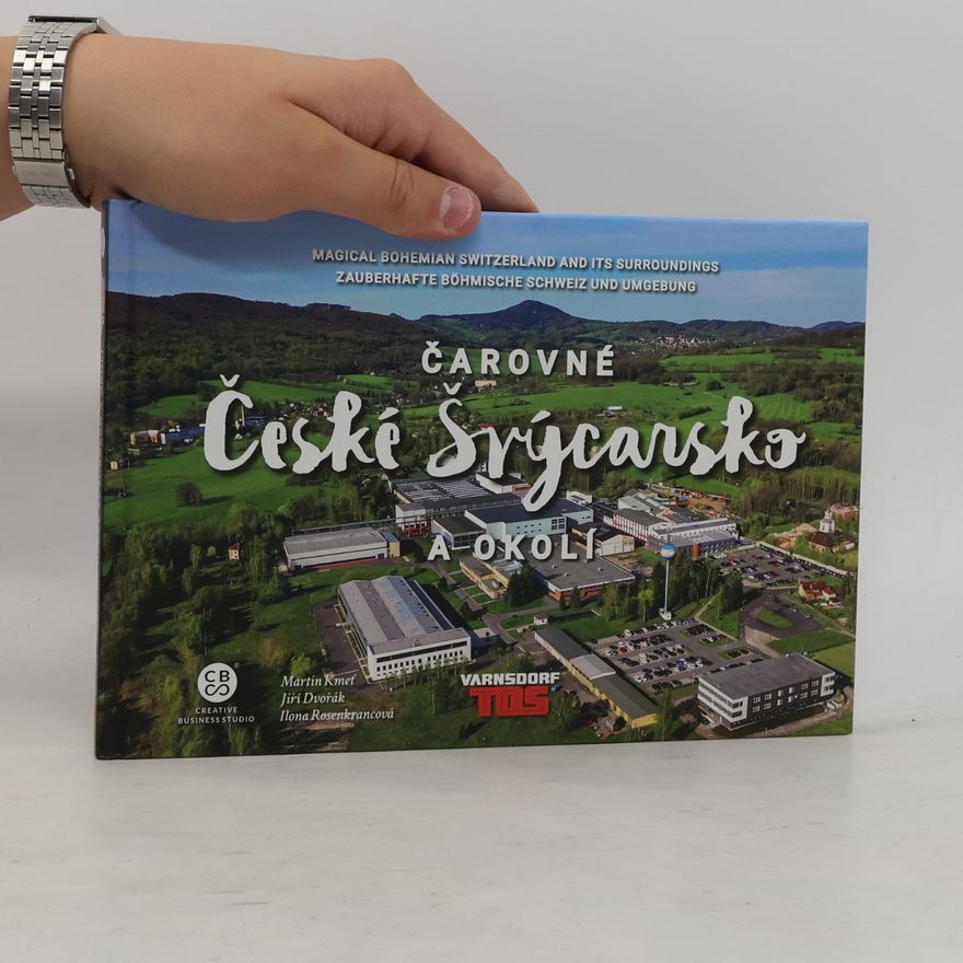 Various authors Čarovné České Švýcarsko a okolí