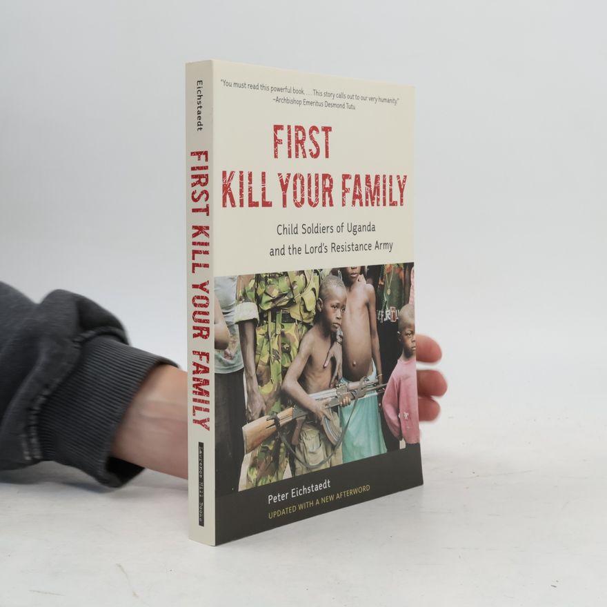 Peter H. Eichstaedt First Kill Your Family