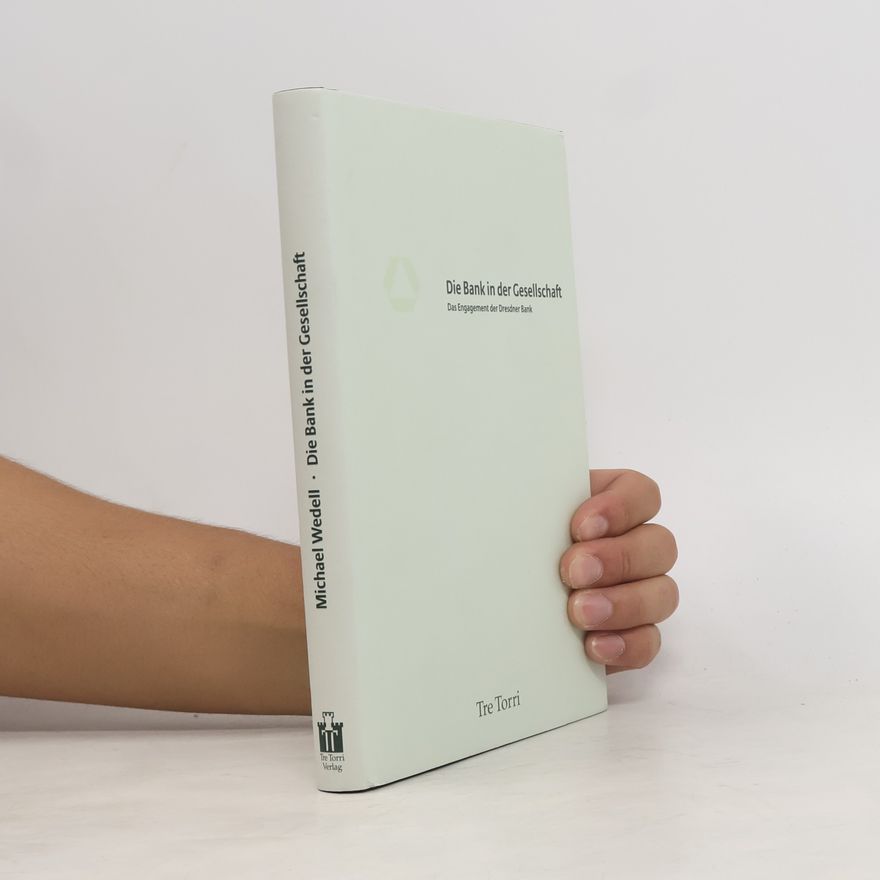 Michael Wedell Die Bank in der Gesellschaft