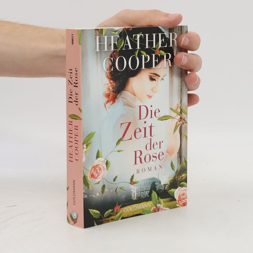 Heather Cooper Die Zeit der Rose