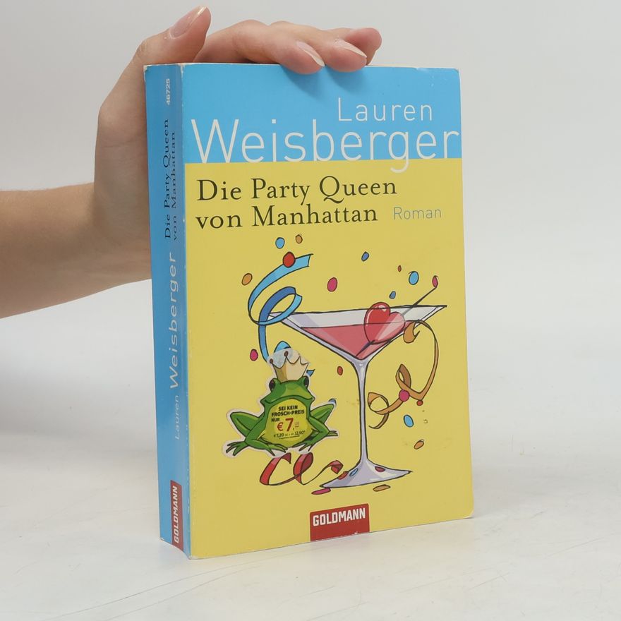 Lauren Weisberger Die Party Queen von Manhattan