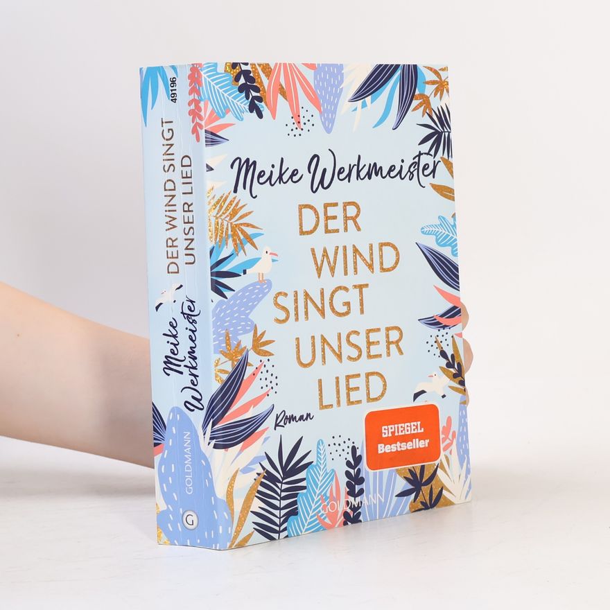 Meike Werkmeister Der Wind singt unser Lied