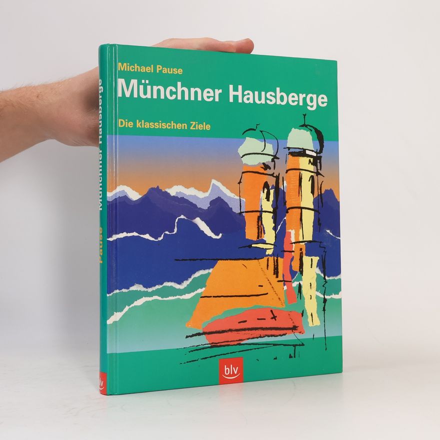 Michael Pause Münchner Hausberge