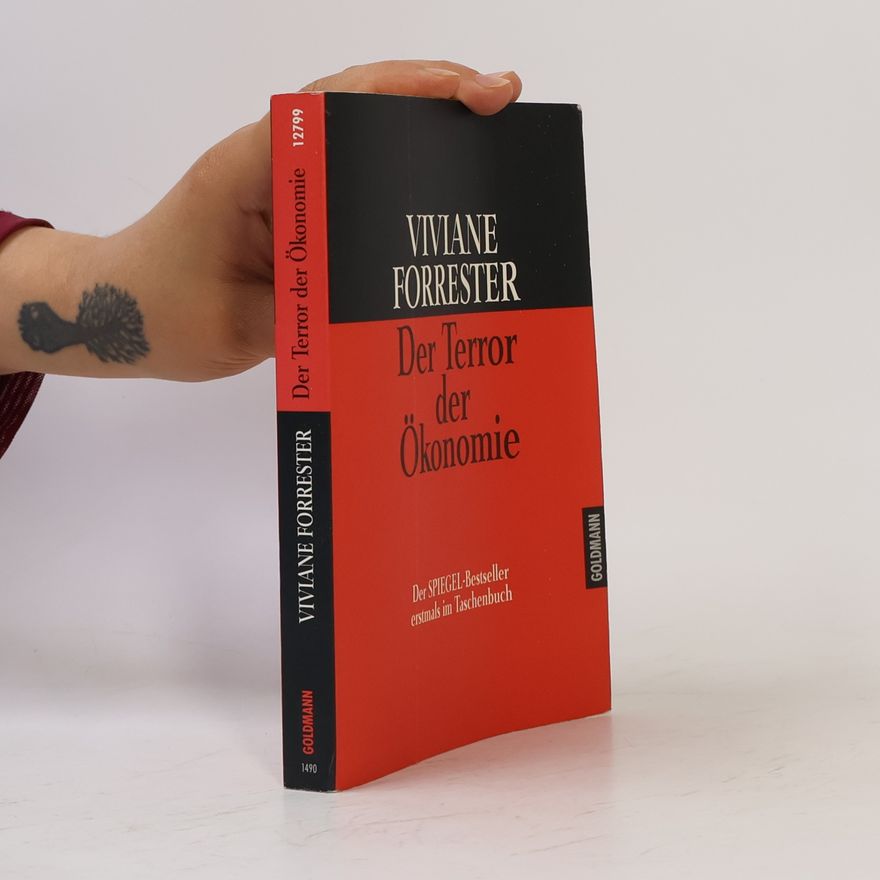 Viviane Forrester Der Terror der Ökonomie