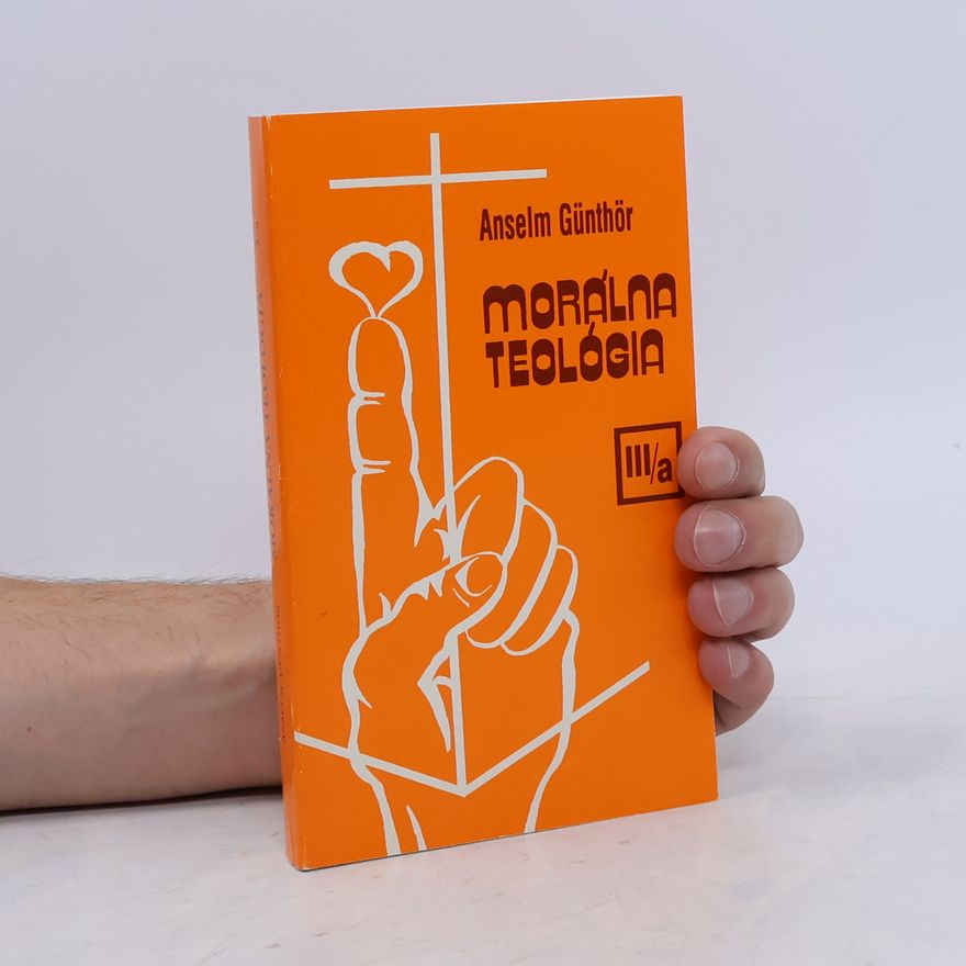 Anselm Günthör Morálna teológia III/a