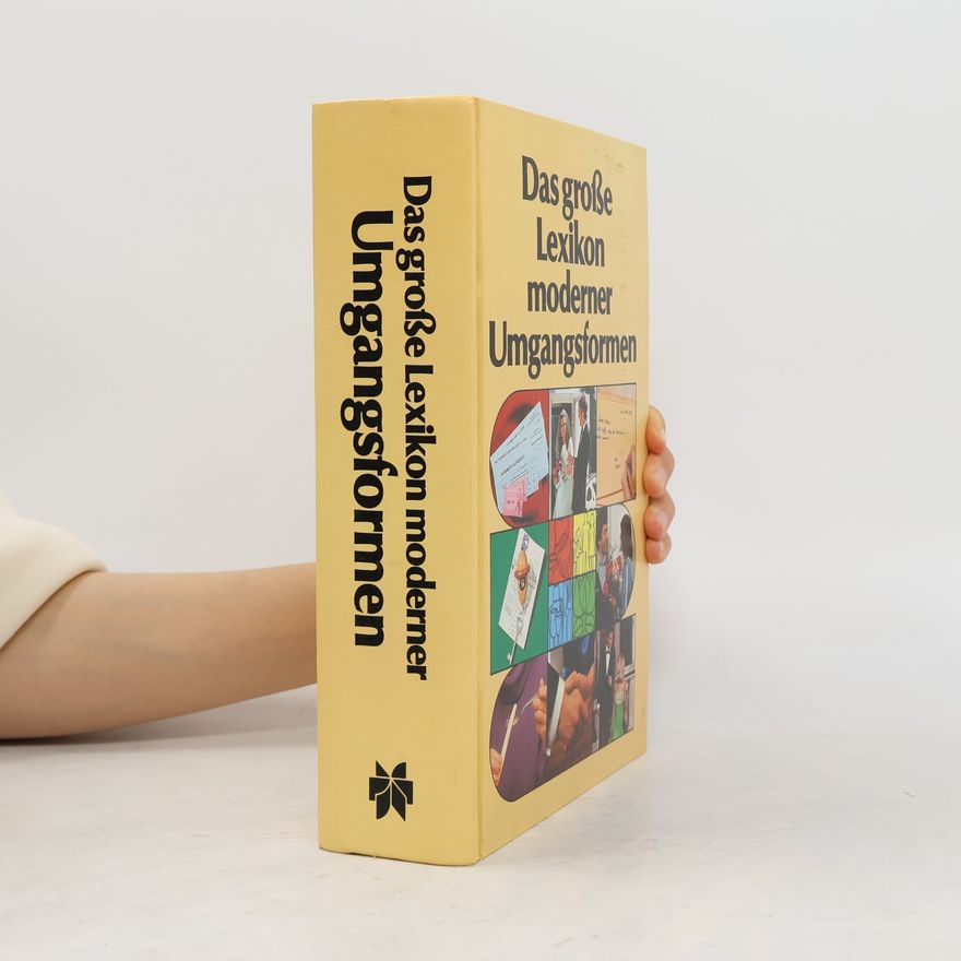 Autorenkollektiv Das große Lexikon moderner Umgangsformen