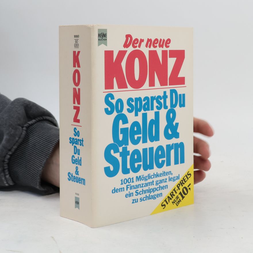 Franz Konz Der neue Konz, so sparst Du Geld & Steuern