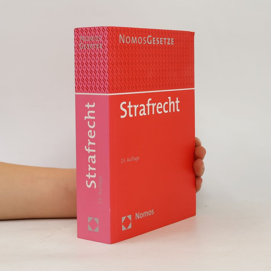 Nomos Verlagsgesellschaft Nomosgesetze: Strafrecht - 23. Auflage