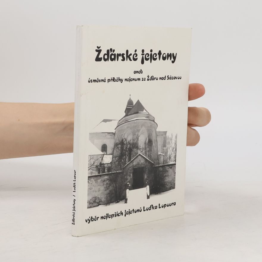 Luděk Lopour Žďárské fejetony