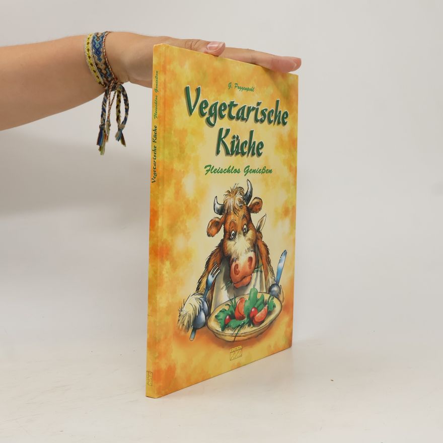Gerhard Poggenpohl Vegetarische Küche - fleischlos genießen