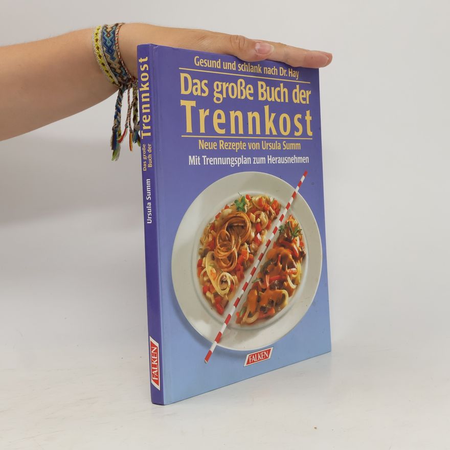 Ursula Summ Das Große Buch der Trennkost