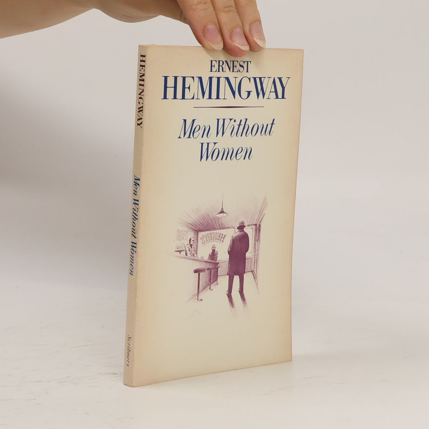 Ernest Hemingway Men Without Women