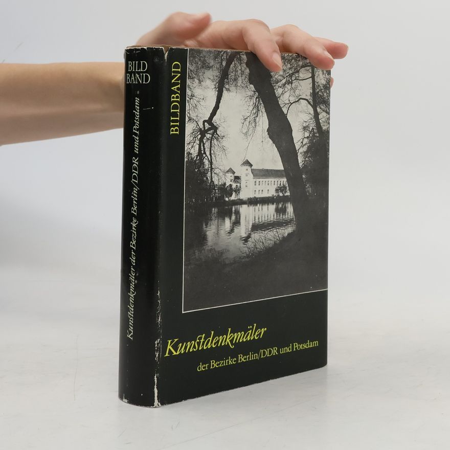Horst Büttner Kunstdenkmäler der Bezirke Berlin/DDR und Potsdam