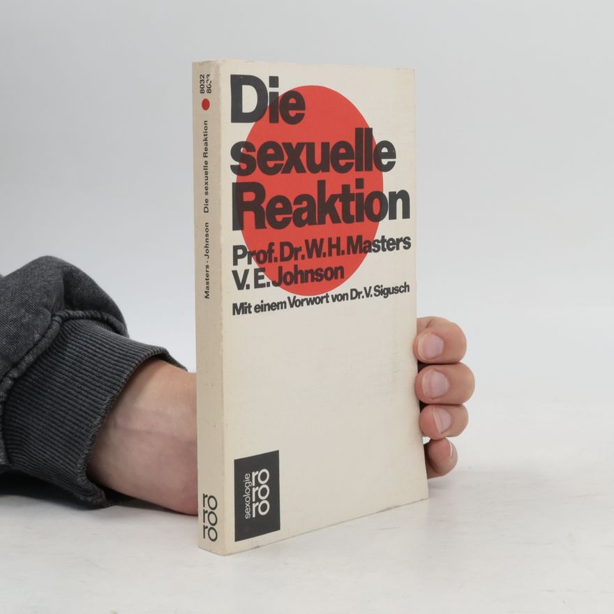 William Masters Die sexuelle Reaktion