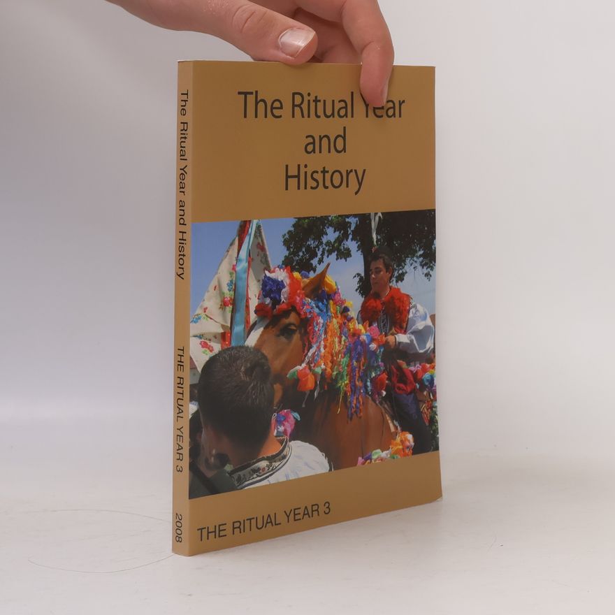 International Society for Ethnology and Folklore. Conference The Ritual Year and History