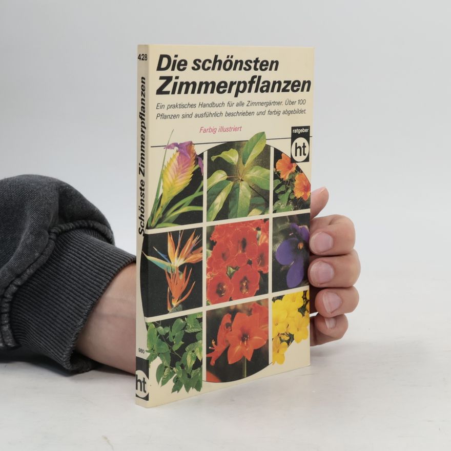 Collectif d'auteurs Die schönsten Zimmerpflanzen
