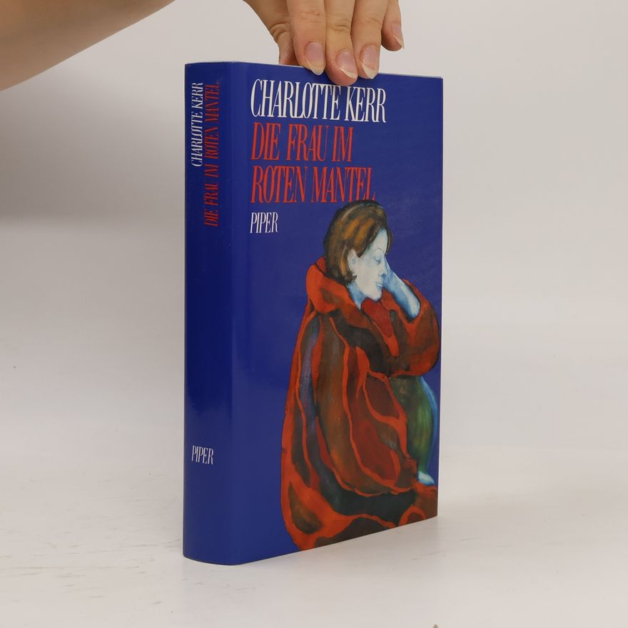 Charlotte Kerr Die Frau im roten Mantel