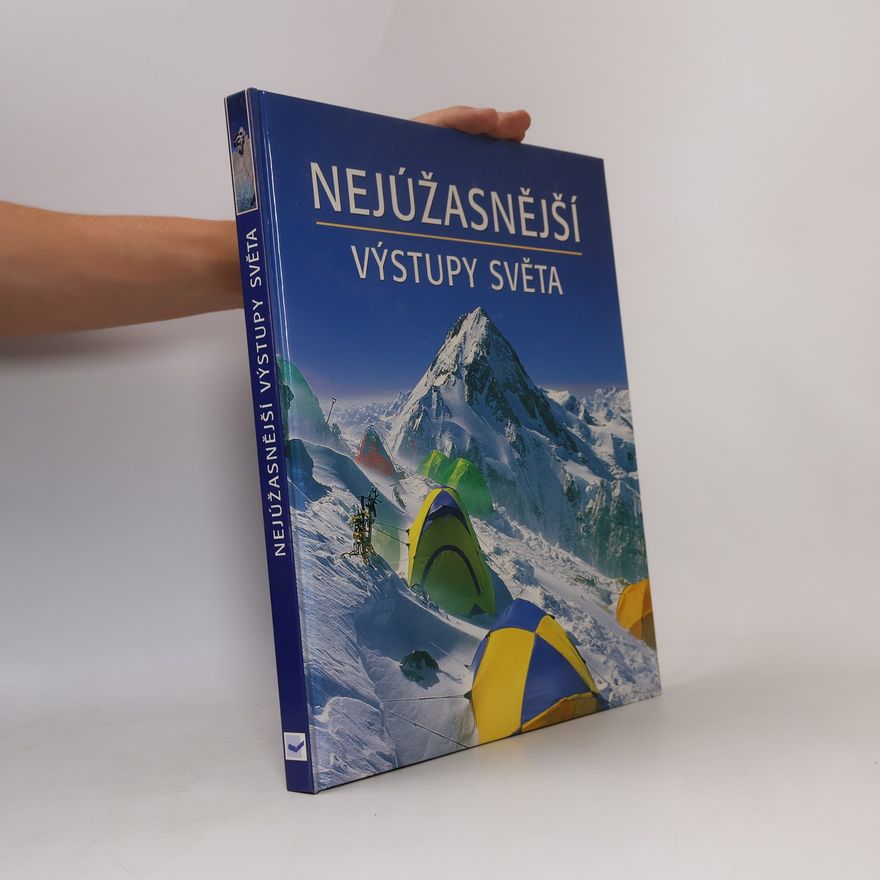 Garth Hattingh Nejúžasnější výstupy světa